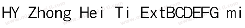 HY Zhong Hei Ti ExtBCDEFG mianfeizi字体转换